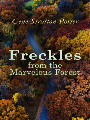cover image of Freckles from the Marvelous Forest